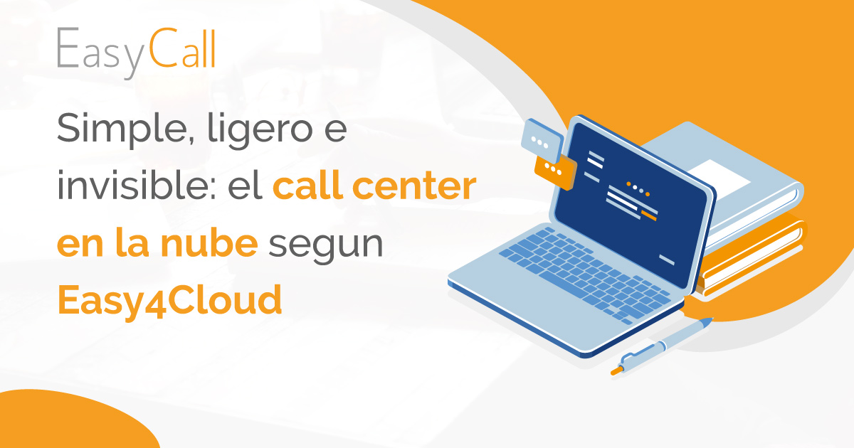 Call center en la nube según Easy4Cloud