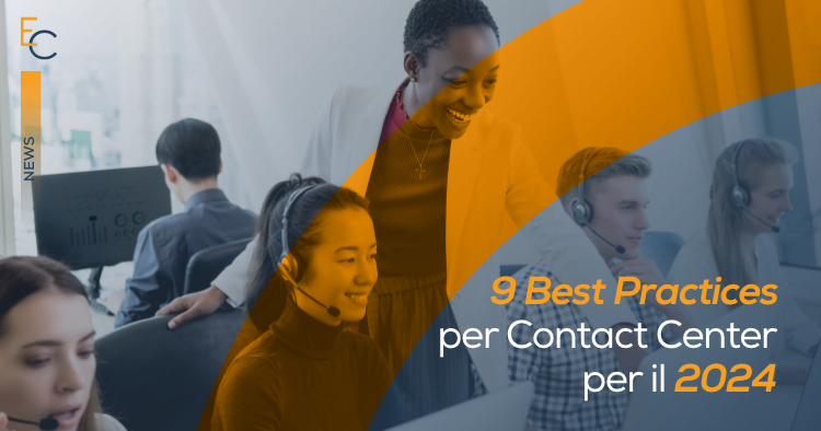 9 Best Practices per Contact Center per il 2024