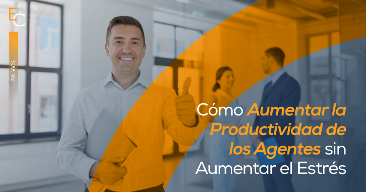 Cómo Aumentar la Productividad de los Agentes